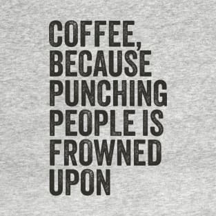 Coffee or Punch? T-Shirt